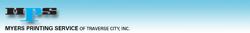 Myers Printing Service of Traverse City, Inc.